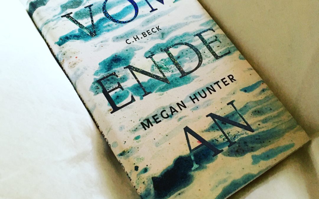 |Rezension| Vom Ende an – Megan Hunter