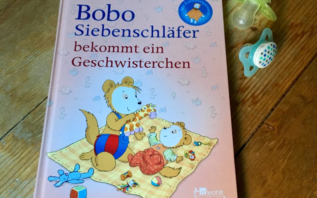 |Kinderliteratour| Bobo Siebenschläfer bekommt ein Geschwisterchen – Markus Osterwalder