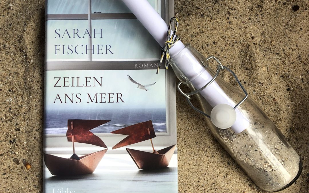 |Rezension| Zeilen ans Meer – Sarah Fischer