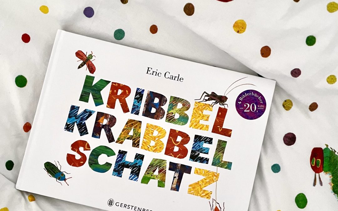 |Kinderliteratour| Kribbel Krabbel Schatz – Eric Carle