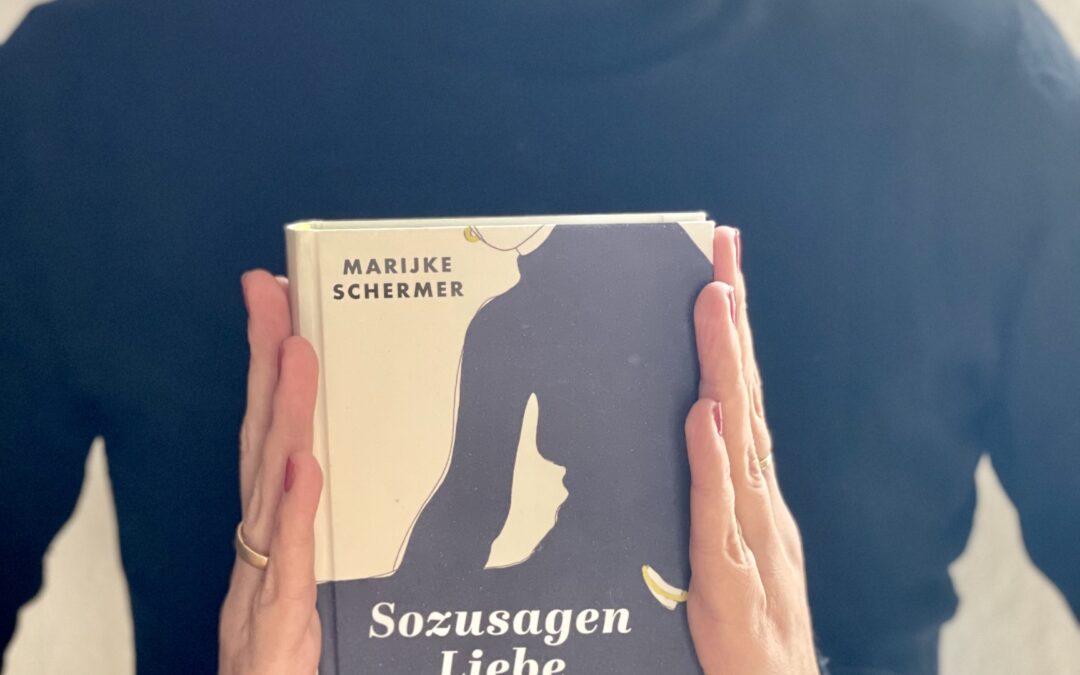 |Rezension| Sozusagen Liebe – Marijke Schermer