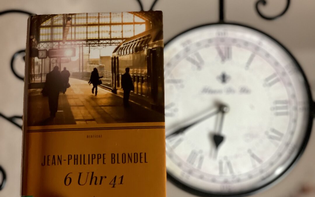 |Rezension| 6 Uhr 41 – Jean-Philippe Blondel