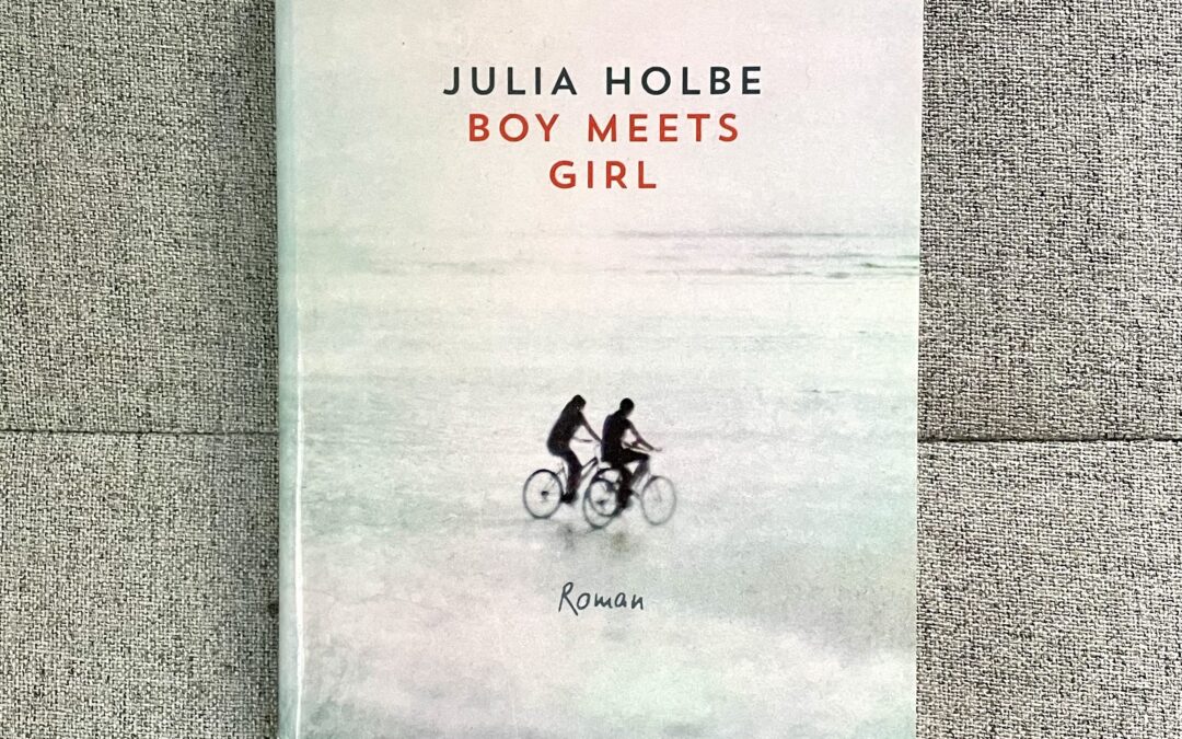 |Rezension| Boy meets Girl – Julia Holbe