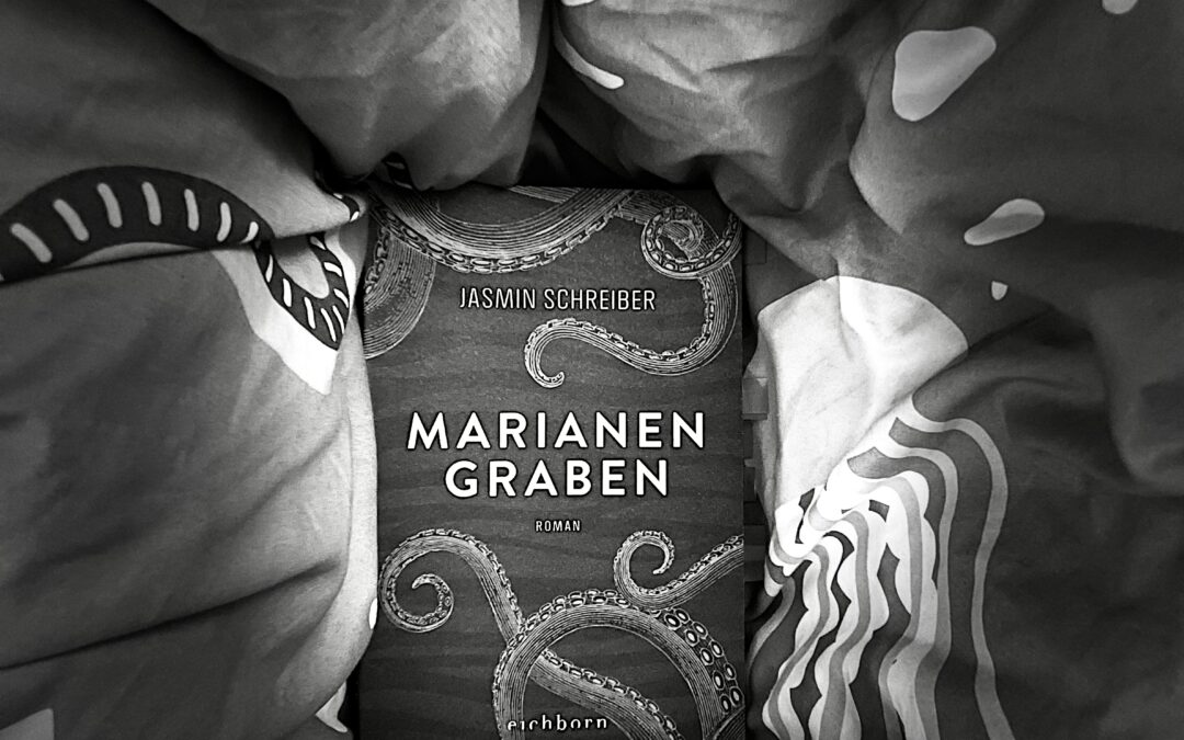 |Rezension| Marianengraben – Jasmin Schreiber