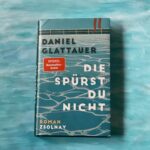Cover Die spürst du nicht Daniel Glattauer